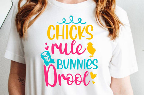 Chicks rule bunnies drool SVG Designangry 