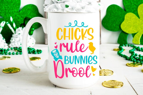 Chicks rule bunnies drool SVG Designangry 