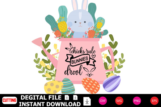 Chicks Rule Bunnies Drool SVG Shahin alam 