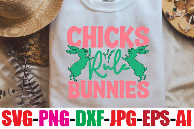 Chicks Rule Bunnies SVG SVG MStudio 