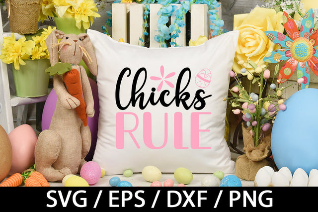 Chicks rule svg SVG akazaddesign 