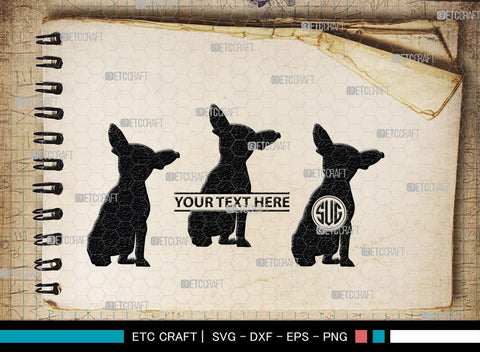 Chihuahua Dog Monogram, Chihuahua Dog Silhouette, Chihuahua Dog SVG, Chihuahua Svg, Dog Svg, Animal Svg, SB00238 SVG ETC Craft 