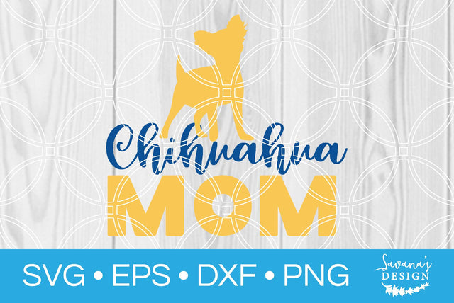 Chihuahua Mom SVG SavanasDesign 