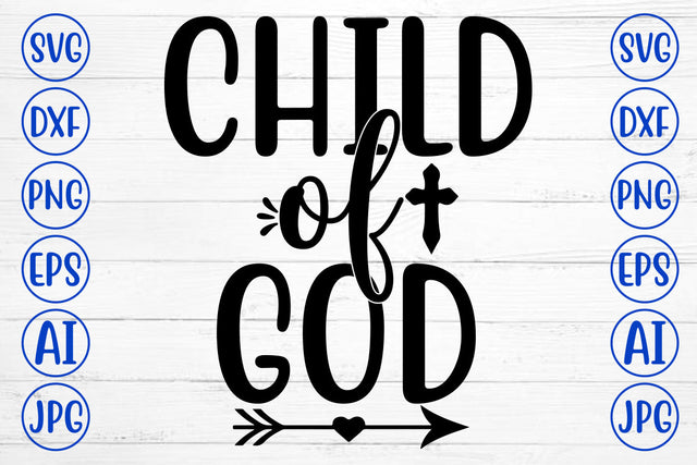 Child Of God SVG Cut File SVG Syaman 