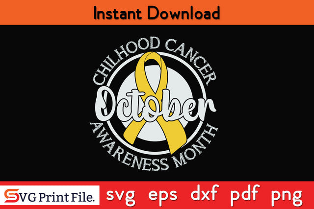 Childhood Cancer Awareness Month October Support Hope SVG PNG Cricut File SVG SVG Print File 