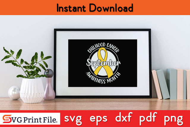 Childhood Cancer Awareness Month September Support Hope SVG PNG Cricut File SVG SVG Print File 