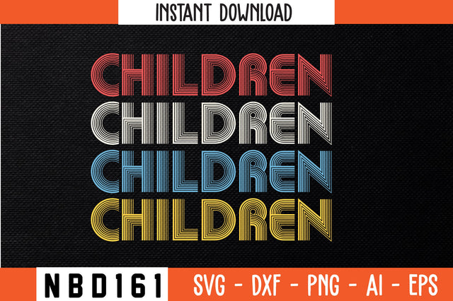 CHILDREN Retro Design SVG Nbd161 