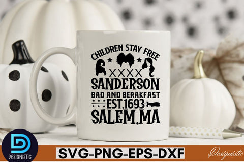 Children stay free sanderson bad and berakfast est.1693 salem,ma SVG SVG DESIGNISTIC 