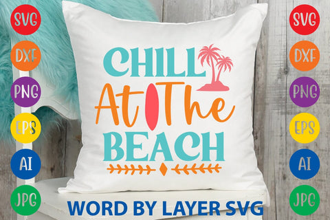 Chill At The Beach SVG Design SVG Rafiqul20606 