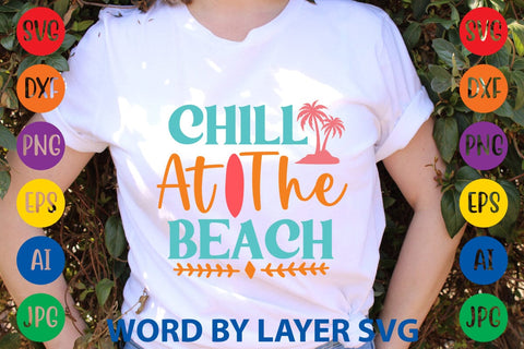 Chill At The Beach SVG Design SVG Rafiqul20606 