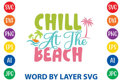 Chill At The Beach SVG Design SVG Rafiqul20606 