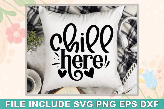 Chill Here SVG Ariyan 