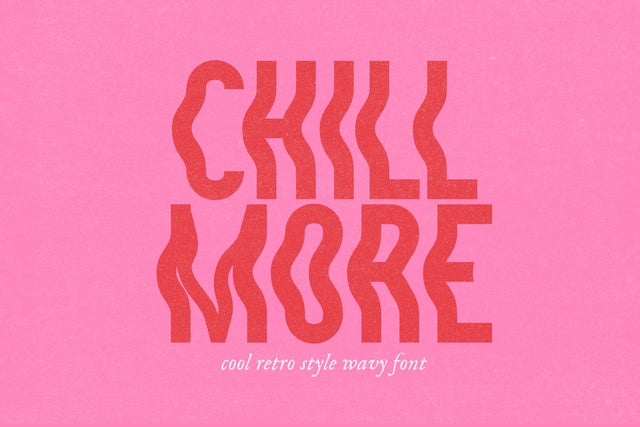 Chill More - Wavy Retro Font Font KA Designs 