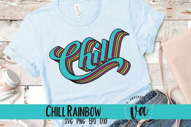 Chill Rainbow Layered SVG SVG V. Anderson Designs 