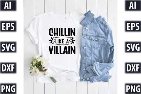 chillin like a villain SVG SVGista 