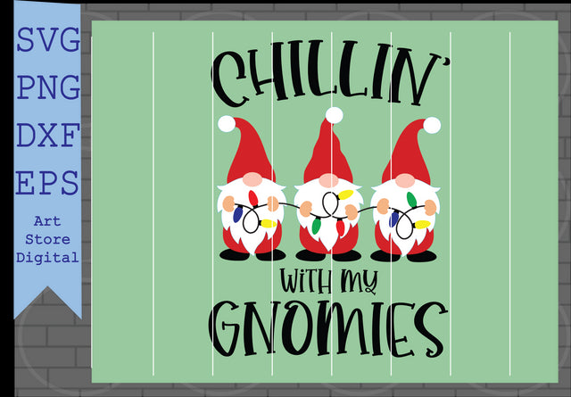 Chillin’ with My Gnomies (7) Svg, Christmas Gnomes Svg, Kids Svg, Funny Boy Winter Shirt, Christmas School Svg Cut Files for Cricut, Png, Dxf, Eps, Svg SVG Artstoredigital 