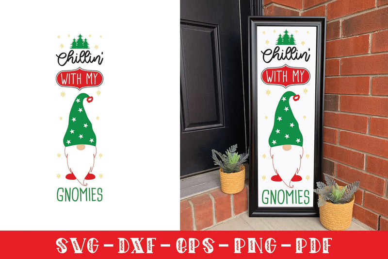 Chillin with My Gnomies - Christmas Porch Sign SVG SVG CraftLabSVG 