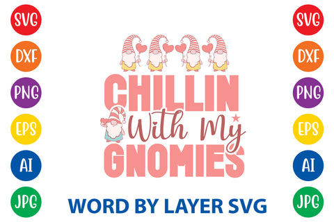 Chillin With My Gnomies, Gnome SVG Cut File SVG Rafiqul20606 