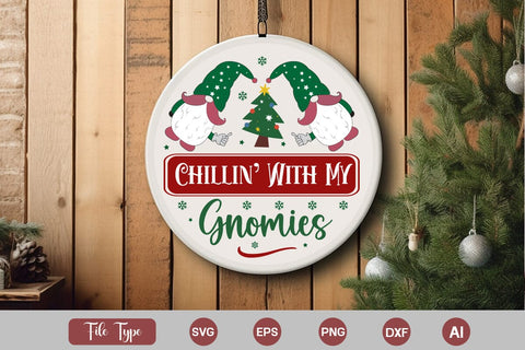 Chillin' With My Gnomies Round Sign SVG Cute File SVGs,Quotes and Sayings,Food & Drink,On Sale, Print & Cut SVG DesignPlante 503 