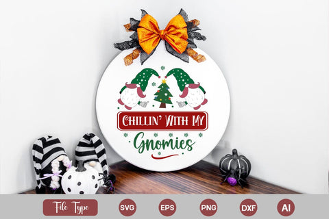 Chillin' With My Gnomies Round Sign SVG Cute File SVGs,Quotes and Sayings,Food & Drink,On Sale, Print & Cut SVG DesignPlante 503 