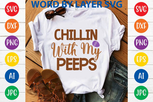 Chillin With My Peeps SVG Design SVG Rafiqul20606 