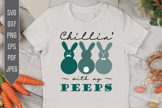 Chillin' With My Peeps Svg. Easter Svg. Rabbits Svg. Bunny Svg. Layered Cut Files. Easter Bunny T-Shirt. Cricut, Silhouette, dxf, png, eps SVG Mint And Beer Creations 