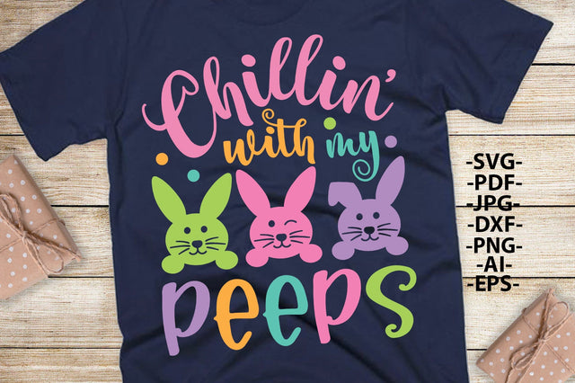 Chillin With My Peeps Svg, Peeps Bunny Svg, Easter Rabbit Svg, Chilling, Easter, Three Rabbits Svg, Easter Svg, Svg Cut Files SVG 1uniqueminute 