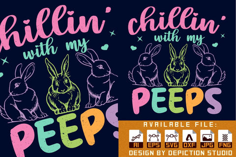 Chillin With My Peeps T-Shirt, Easter Day Shirt, Rabbit's Shirt, Happy Easter Day Kids Shirt Print Template Sketch DESIGN Depiction Studio 