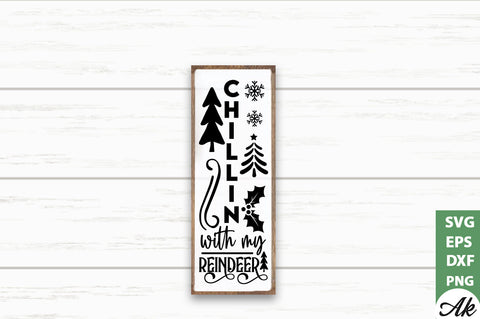 Chillin with my reindeer porch sign SVG SVG akazaddesign 