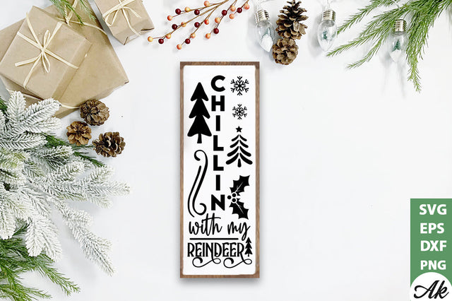 Chillin with my reindeer porch sign SVG SVG akazaddesign 