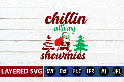 chillin with my showmies SVG cute file SVG Blessedprint 