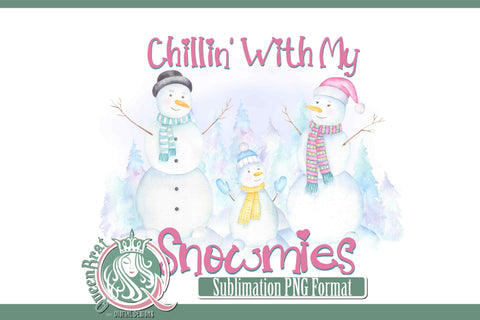 Chillin' With My Snomies Sublimation Sublimation QueenBrat Digital Designs 