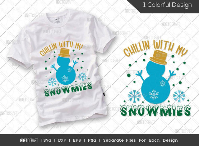 Chillin With My Snowmies SVG Cut File | Snowman Svg | Kids Christmas Svg | Christmas Svg | Merry Christmas Svg | Family Christmas Svg | T-shirt Design SVG ETC Craft 
