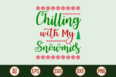 Chilling with My Snowmies-svg SVG nirmal108roy 