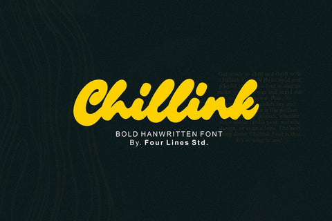 Chillink// Bold Brush Handwritten Font Four Lines Std. 