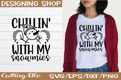 chillin'with my snowmies svg SVG sk.swapon Roy 