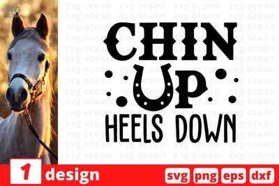 Chin up heels down SVG Cut File SVG SvgOcean 