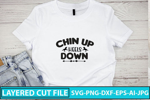 Chin Up Heels Down SVG Cut File SVG Syaman 