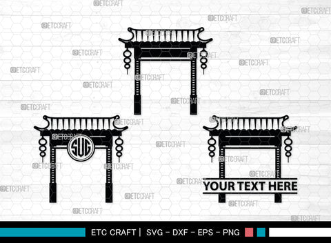 Chinese Gate Monogram, Chinese Gate Silhouette, Chinese Gate SVG, Chinese Svg, Torii Gate Svg, Gate Svg, SB00021 SVG ETC Craft 