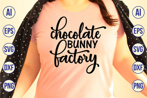 Chocolate Bunny Factory svg SVG nirmal108roy 