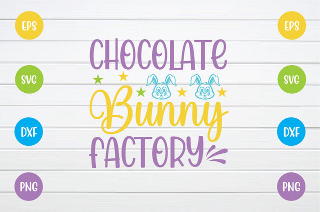 chocolate bunny factory svg SVG sk.swapon Roy 