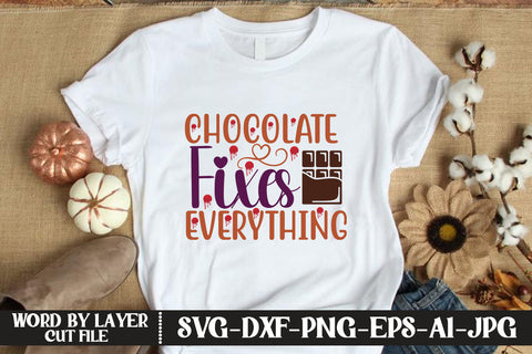 Chocolate Fixes Everything SVG CUT FILE SVG MStudio 