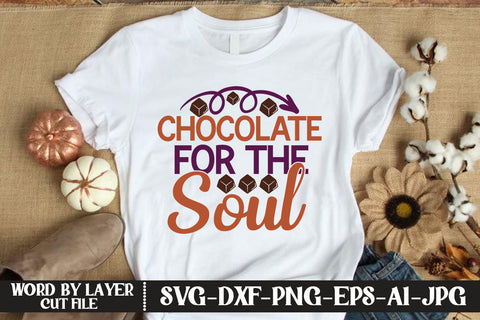 Chocolate For The Soul SVG CUT FILE SVG MStudio 