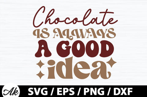 Chocolate is always a good idea Retro SVG SVG akazaddesign 