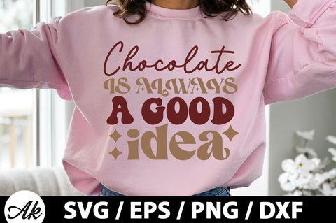Chocolate is always a good idea Retro SVG SVG akazaddesign 