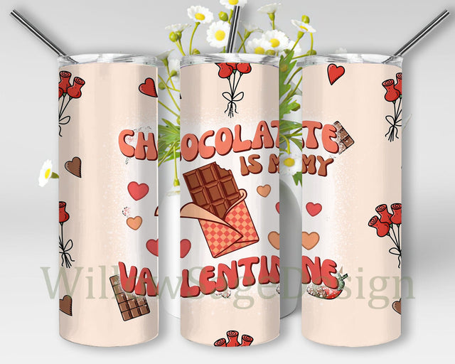 Chocolate Is My Valentine Tumbler Png, Retro Valentine's Day Tumbler Design, Chocolate 20oz Skinny Tumbler, Love Tumbler Template, Instant Download Sublimation WillowSageDesign 