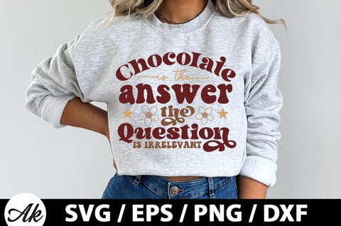 Chocolate is the answer the question is irrelevant Retro SVG SVG akazaddesign 