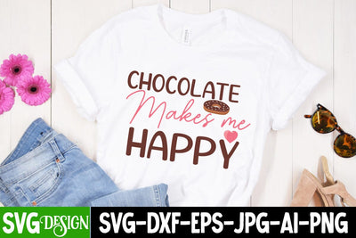 Chocolate Makes Me Happy SVG Cut File, Chocolate Makes Me Happy SVG Design, Chocolate SVG Cut File, Chocolate Sublimation Design SVG BlackCatsMedia 