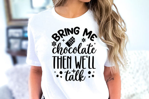 Chocolate SVG Design, Bring me chocolate then we will talk SVG FiveStarCrafting 