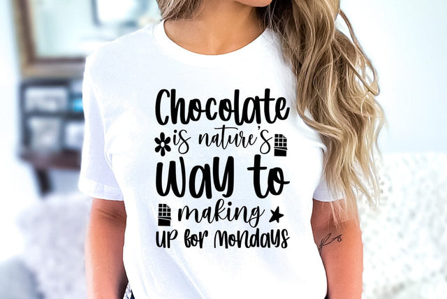 Chocolate SVG Design,, Chocolate is nature's way to making up for mondays SVG FiveStarCrafting 